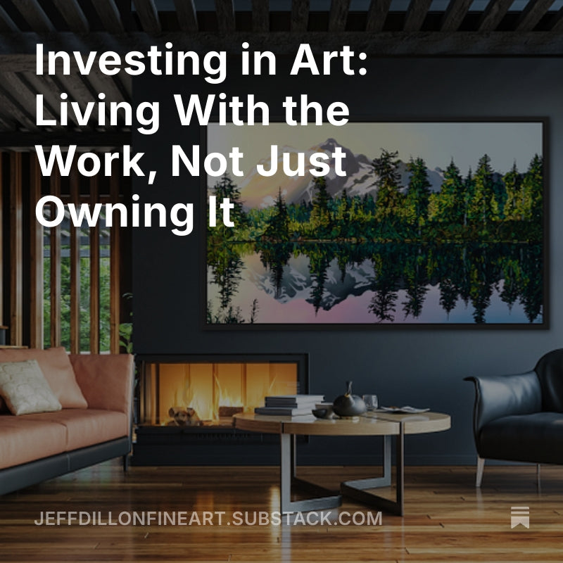 Thoughts on collecting original art with intention, living with paintings over time, and allowing a collection to evolve, from the perspective of Canadian artist Jeff Dillon.