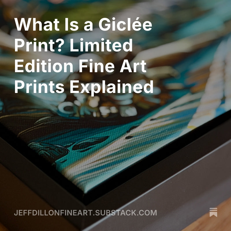 Giclée fine art print by Jeff Dillon on archival museum-quality paper, part of a limited edition collection