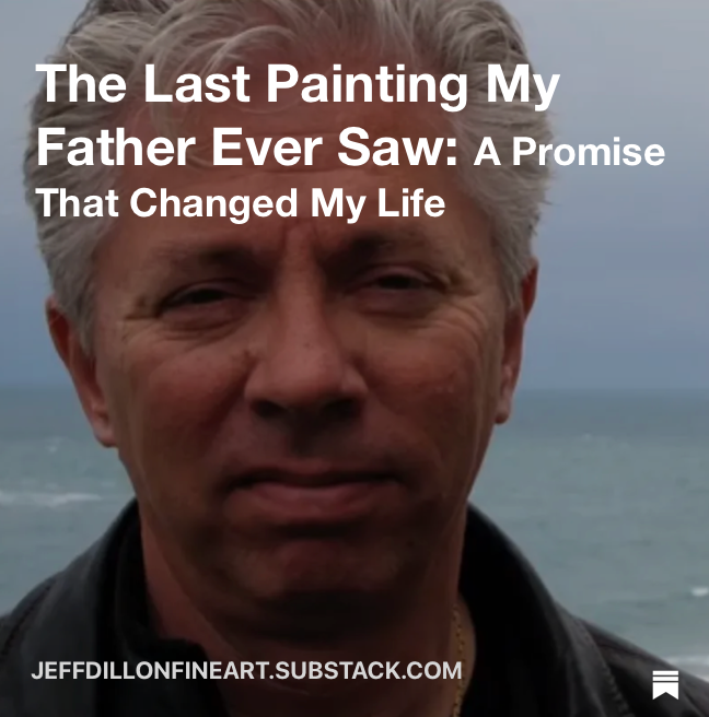 Jeff Dillon fine art painting that carries the weight of memory and a promise made to his father